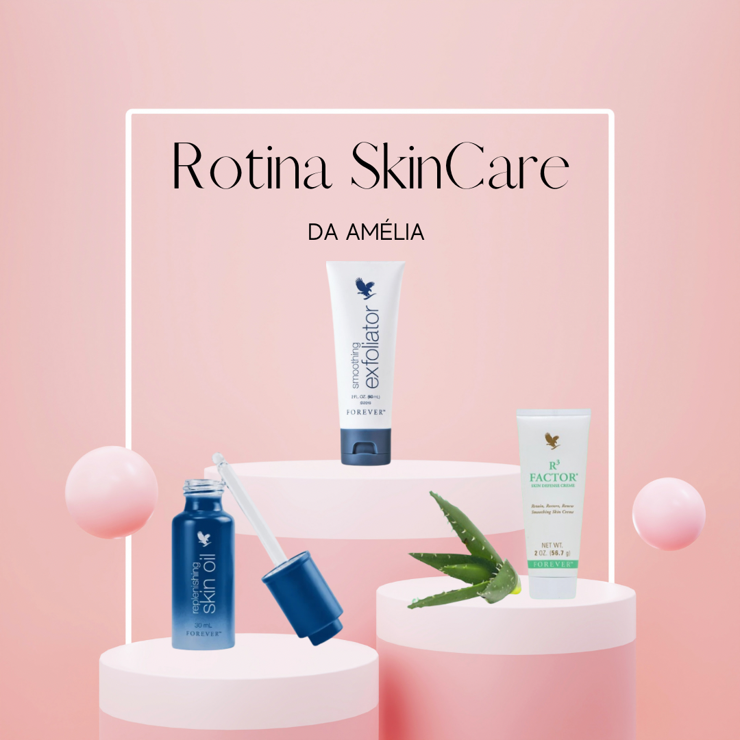 Rotina SkinCare Amélia